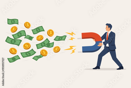 Businessman holding a large horseshoe magnet to attract money, coins, and dollar bills, symbolizing financial success, profit growth, wealth accumulation, and effective business investment.