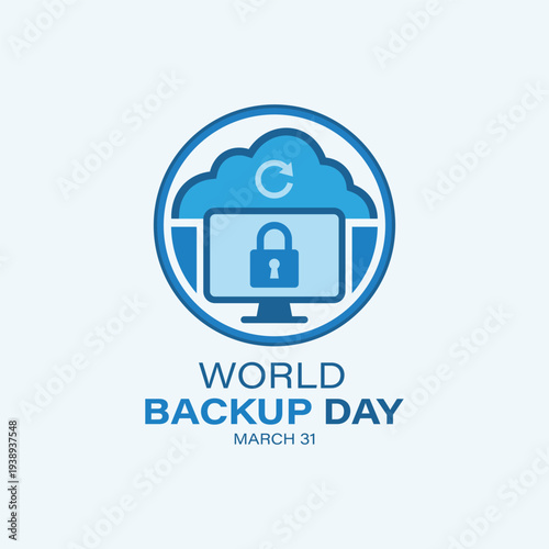 Secure Your Digital Life On World Backup Day