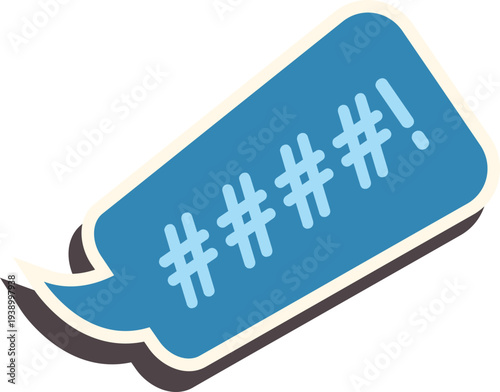 Speech bubble displaying censored offensive language using grawlix symbols in a comic style