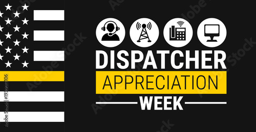 dispatcher appreciation week or National Public Safety Telecommunicators Week background, banner or poster design.