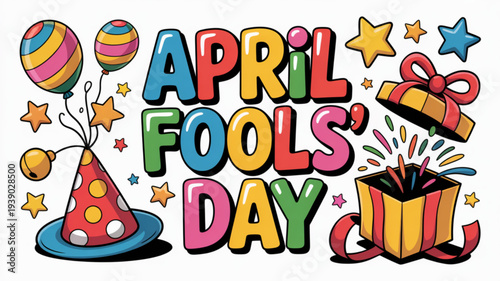 Colorful april fools' day illustration with party hat balloons gift and stars on white background