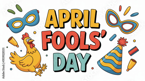 Colorful april fools' day illustration with chicken masks and party hat on white background
