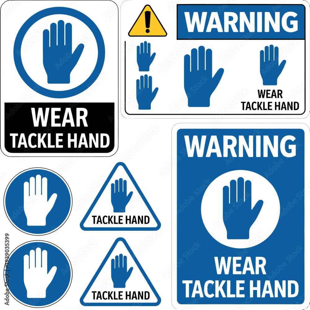 Fototapeta premium Set of warning signs with hand wearing tackle safety symbols and labels