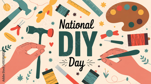 National diy day illustration with hands holding tools and painting supplies on a colorful background