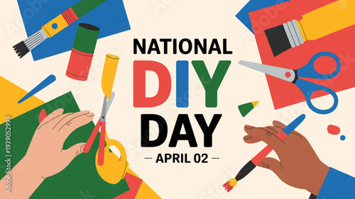 Colorful national diy day banner with hands crafting on april 02 surrounded by scissors paintbrushes and colored paper