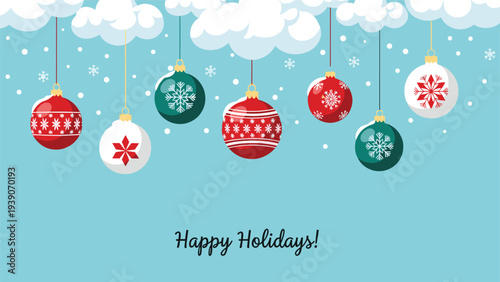 Whimsical Christmas ornaments in festive red, green, and white, cheerfully hanging from fluffy clouds amidst falling snowflakes, wishing "Happy Holidays!"
