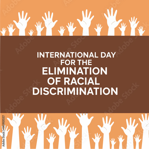 International Day for the Elimination of Racial Discrimination hands raised.