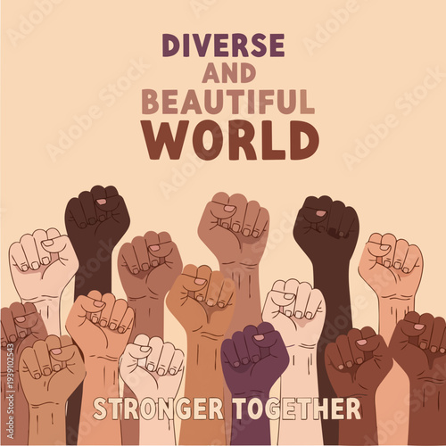 Diverse and Beautiful World Stronger Together.