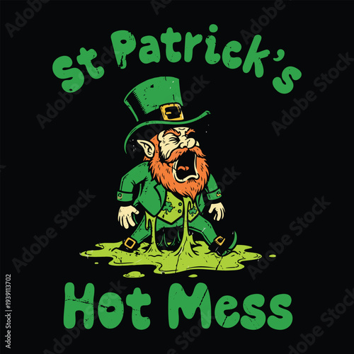 Funny Shamrock Sublimatio,n St Patrick's Favorite Hot Mess