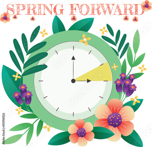 Spring Forward concept   with flower , leaves and clock vector design. green foliage and bright flowers daylight Saving Time vector illustration.