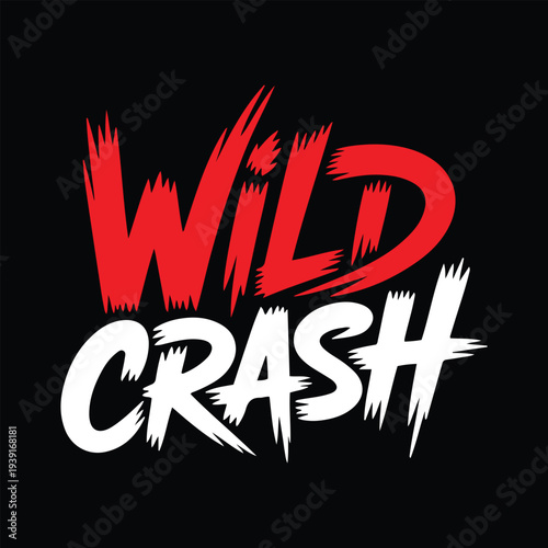 Red and white wild crash text on black background lettering typography bold