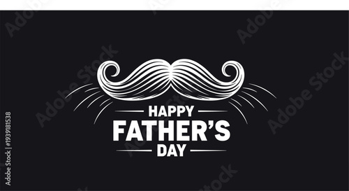 Elegant Happy Father's Day text is accompanied by a large white stylized mustache on a plain black background for a classic look.