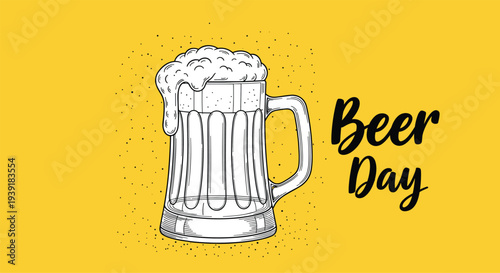 Detailed line art of a full glass mug of foamy beer against a vibrant yellow background with Beer Day typography for holiday celebrations.