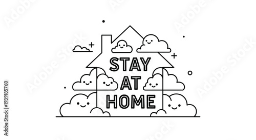 Line art illustration of a house containing stay at home text surrounded by many cute smiling cloud characters.