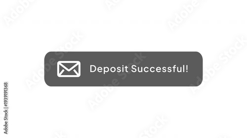 Deposit Successful Notification | Banking Deposit Confirmation, Digital Money Transfer and Fintech Transaction Animation