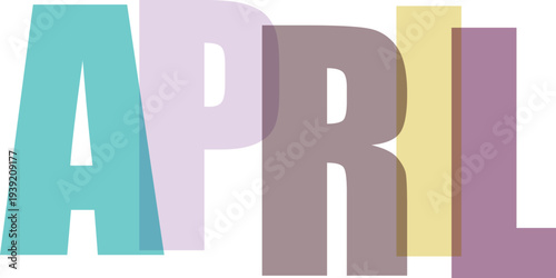 Colorful overlapping letters spell out the word April isolated on a transparent background