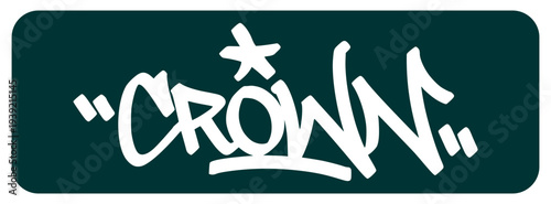 Crown Graffiti Tag Symbolizing the Ultimate Authority and Supreme Status of Top Tier Professional Athletes.