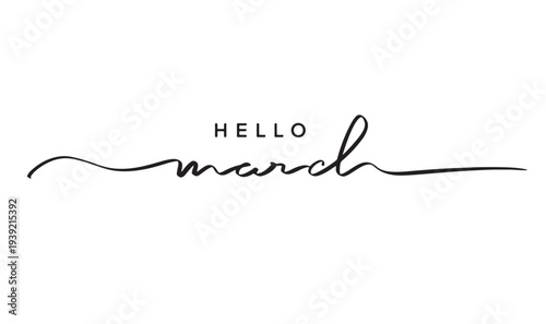 Hello March month text font calligraphy hand written lettering script black color object icon hello march month happy holiday season spring time summer beautiful hello march month easter banner march