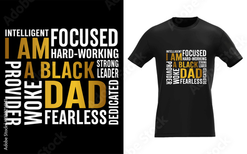 I Am Black Dad Black Father Fearless