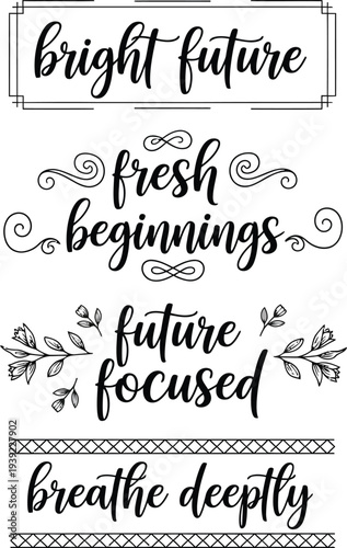 Inspirational quotes on a black and white background with decorative elements