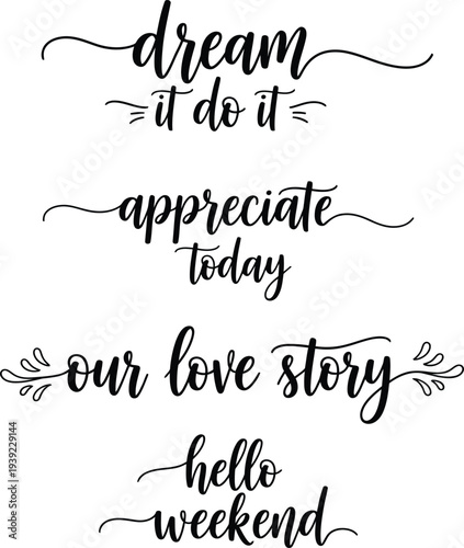 Inspirational and motivational quotes beautifully crafted in elegant typography