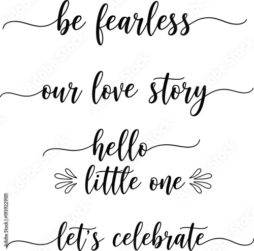 Elegant and heartfelt phrases beautifully scripted for various occasions.