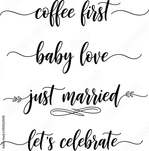 Four elegant phrases written in cursive script on a white background