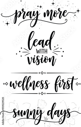 Inspirational quotes on a white background with black text and decorative elements