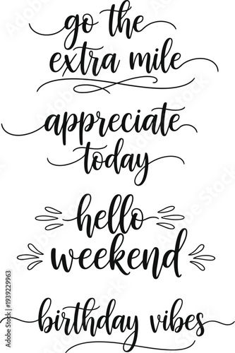 Inspirational quotes and weekend birthday wishes in elegant calligraphy