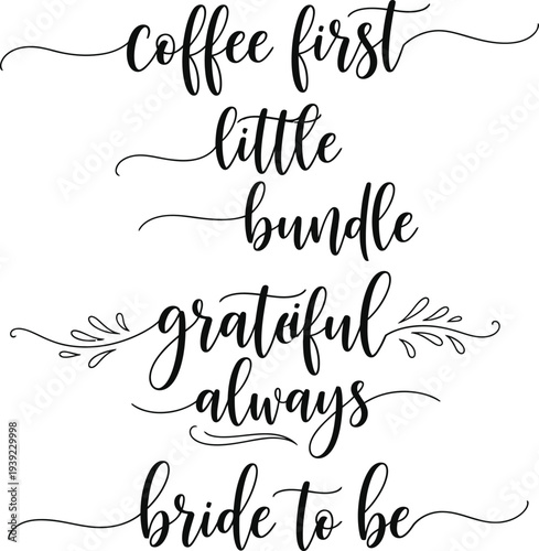 Elegant handwritten text design for a bride to be with coffee and gratitude themes
