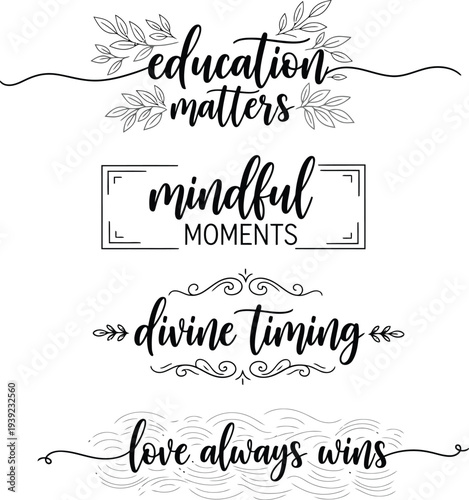 Inspirational quotes and phrases in elegant typography and design