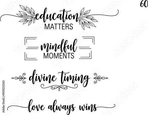 Inspirational quotes with decorative elements on a white background
