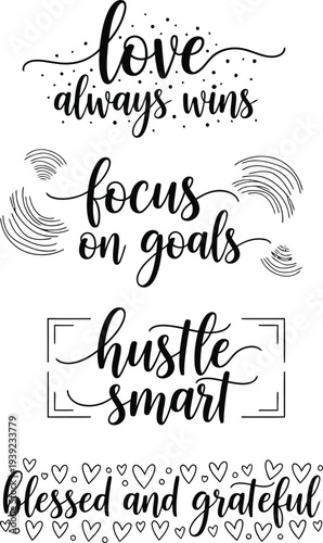 Inspirational quotes and designs on a white background for motivation and positivity