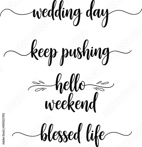 A collection of elegant and inspirational phrases written in a beautiful script font