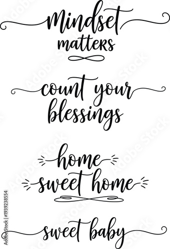 Inspirational quotes beautifully written in elegant cursive script