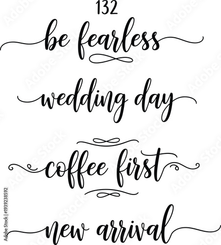 Elegant calligraphy designs featuring inspirational phrases and a number.