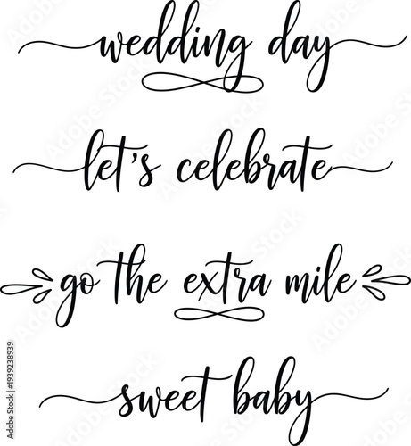 Elegant handwritten phrases celebrating special occasions and milestones
