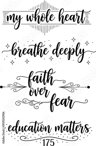 Inspirational quotes on a black and white background with decorative elements