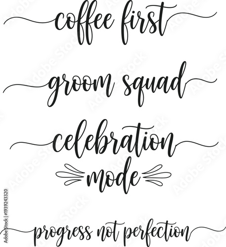 Inspirational quotes on a white background with elegant cursive writing