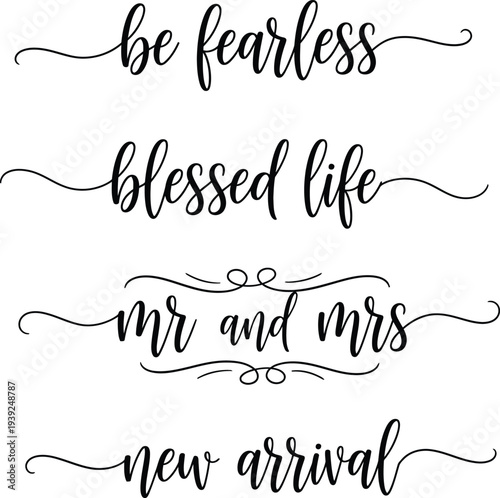 Four elegant phrases written in cursive script on a white background