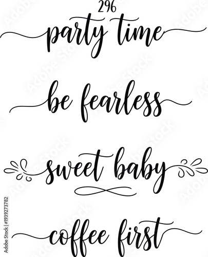 Four stylish phrases written in elegant cursive script on a white background