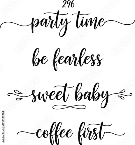 Four elegant phrases written in a cursive font on a white background