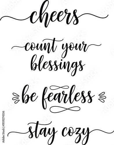 Inspirational phrases written in elegant script on a white background