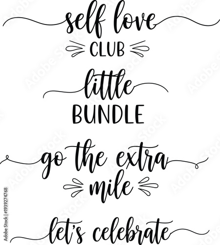 Inspiring quotes on a white background for self-love and celebration.