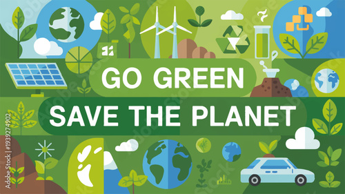 Eco friendly flat design vector illustration featuring go green save the planet concept with solar panel wind turbine and car