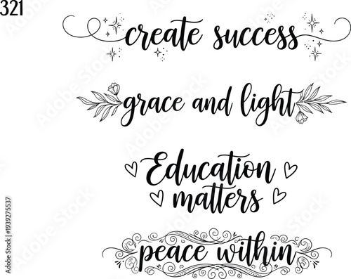 Inspirational quotes on a black and white background with decorative elements