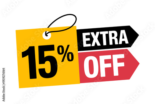Discount label with 15 percent off and extra offer  sale and promotion icon