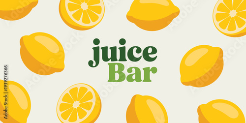 Juice bar advertisement with lemons and green text on beige background