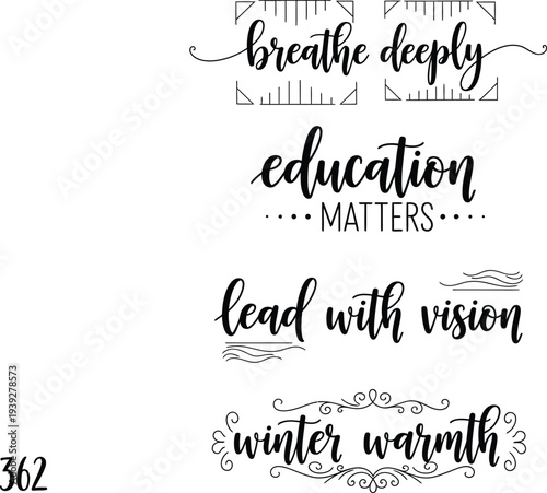 Inspirational quotes and winter warmth with a focus on education and visionary leadership