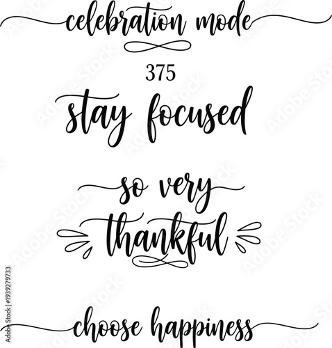 Inspirational quotes and numbers on a white background for motivational purposes